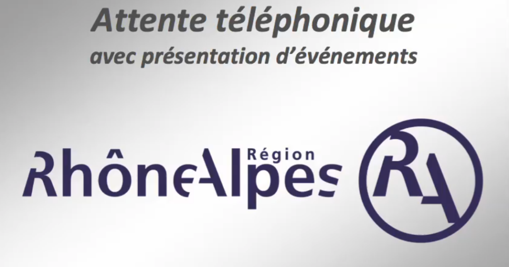 TELEPHONIE - DUO : Attente Promotionnelle "Région Rhône-Alpes"