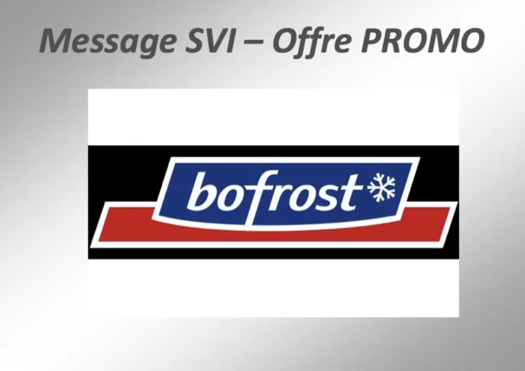 TELEPHONIE : SVI message PROMO "BOFROST"